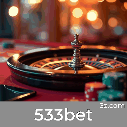 533bet: O Melhor em Apostas e Cassino Online